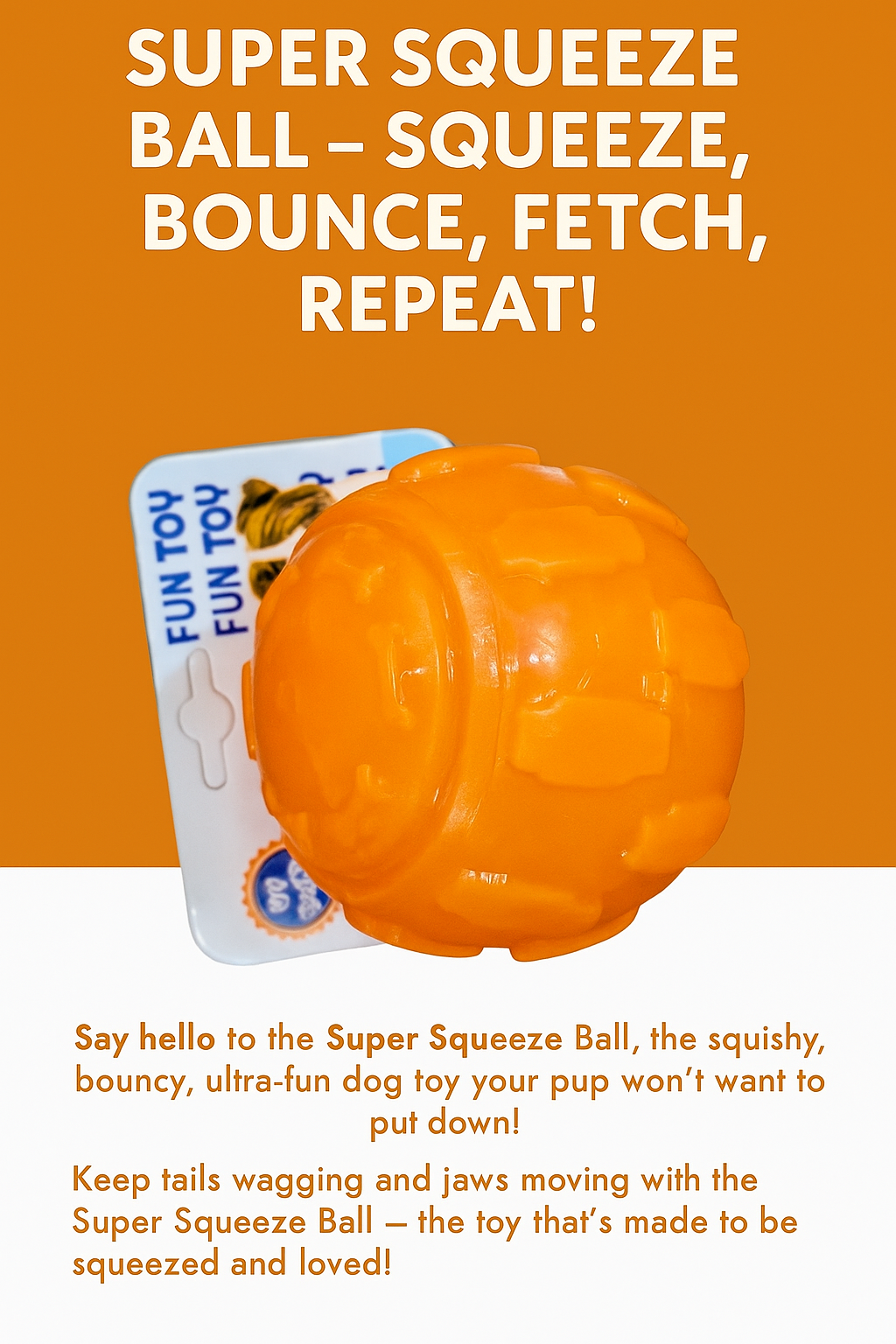 Super Squeeze Ball Interactive Dog Toy, Export Quality Squeaky Bounce Ball